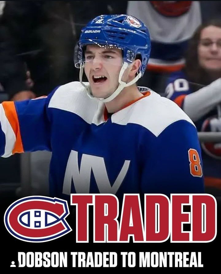DONE DEAL: The Montreal Canadiens Has Land Defensive Man Noah Dobson In A Blockbuster Trade With...
